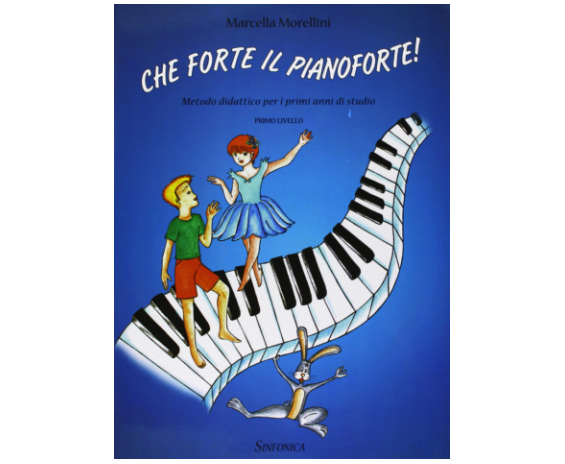Hal Leonard Che forte il Pianoforte V.1