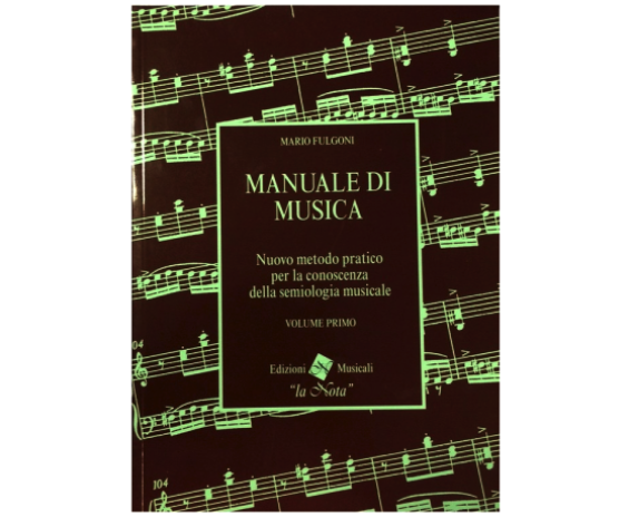 Hal Leonard Manuale di Musica volume primo
