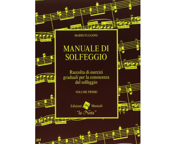 Hal Leonard Manuale di Solfeggio Volume 1
