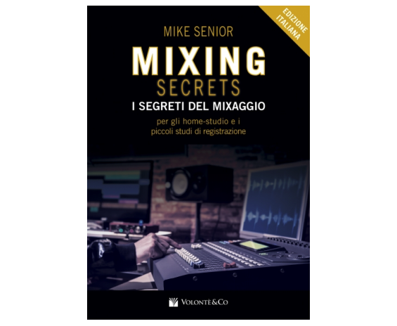 Volonte Mixing Secrets Segreti Mixaggi